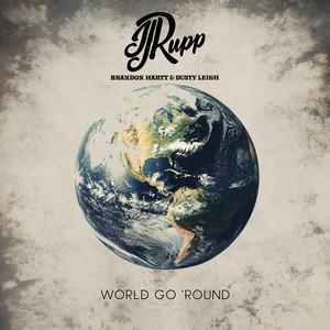 Cover art for 'World Go 'Round' by JJ Rupp